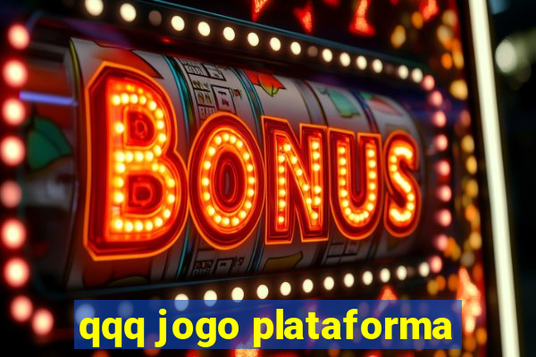 qqq jogo plataforma